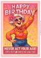 DD FUNNY FEMALE BIRTHDAY A4 21