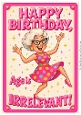 DD FUNNY FEMALE BIRTHDAY A4 22