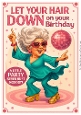 DD FUNNY FEMALE BIRTHDAY A4 34