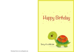 Sorry, its late. Belated Birthday card.