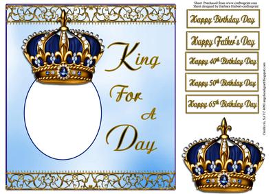 King for a Day Quick Card Topper & Decoupage