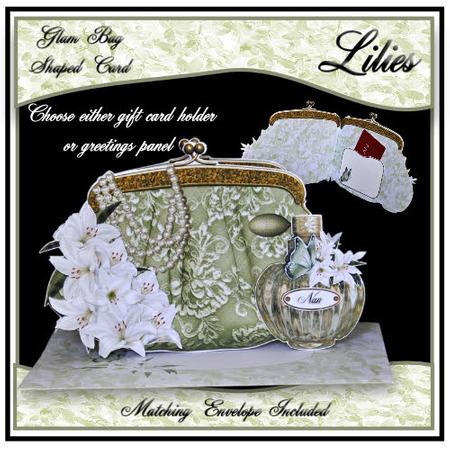 Glam Bag Shaped Card - Lilies