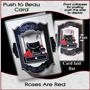 Push to Beau Card - Roses Are Red