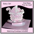Oval Base Pop Up Card - New Baby Girl