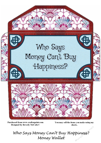 Who Says Money Cant Buy Happiness? Money Wallet