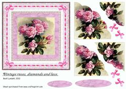Vintage Roses, Diamonds and Lace.