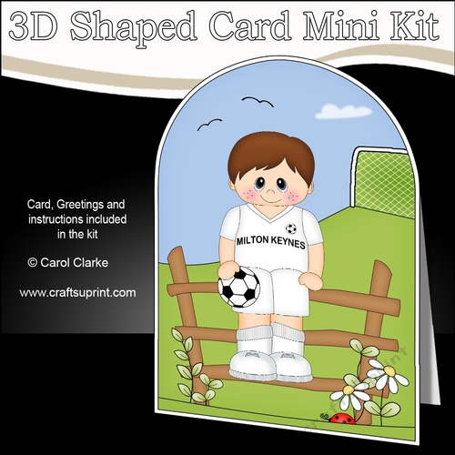 3D Shaped Card Kit - Little Footballer Plays for Milton Keynes