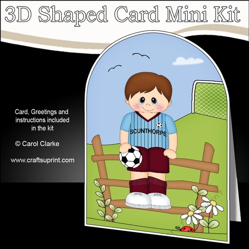 3D Shaped Card Kit - Little Footballer Plays for Scunthorpe