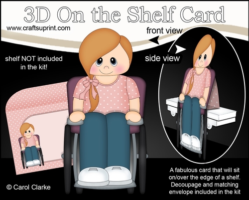 3D On the Shelf Card Kit - Cute Little Teen Tanya is a Wheelchair User