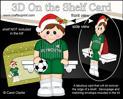 3D On the Shelf Card Kit - Little Christmas Footballer plays for Plymouth