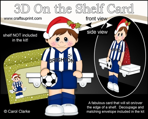 3D On the Shelf Card Kit - Little Christmas Footballer plays for Brighton