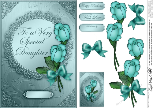 To a Very Special Daughter - A5 Quick Card with 3d Decoupage