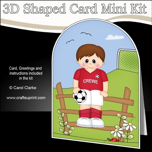 3D Shaped Card Kit - Little Footballer Plays for Crewe
