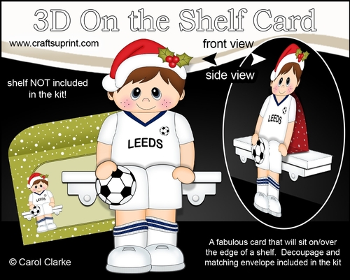 3D On the Shelf Card Kit - Little Christmas Footballer plays for Leeds