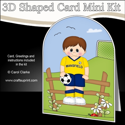 3D Shaped Card Kit - Little Footballer Plays for Mansfield