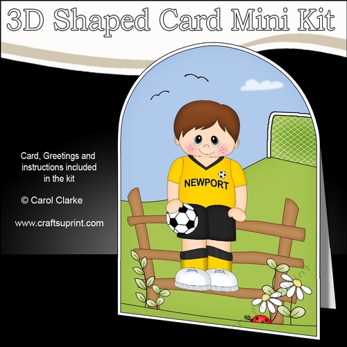 3D Shaped Card Kit - Little Footballer Plays for Newport