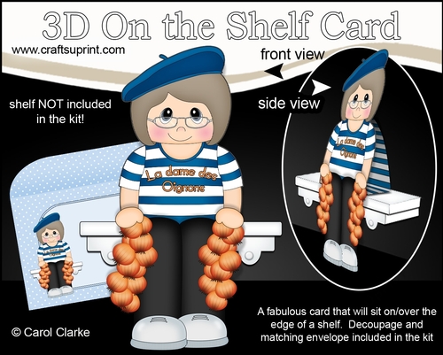 3D On the Shelf Card Kit - La Dame dOignon Margaux is the Onion Seller