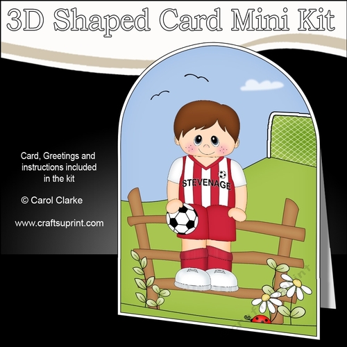 3D Shaped Card Kit - Little Footballer Plays for Stevenage