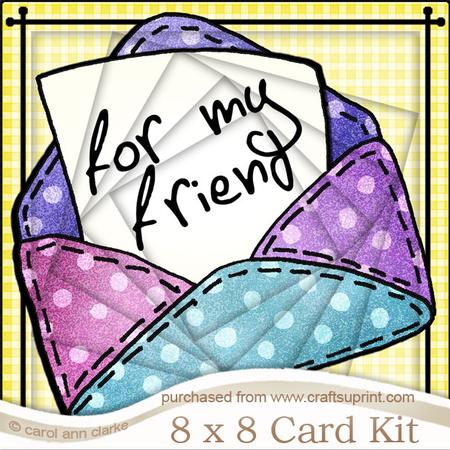 8 x 8 Letter for Friend Twisted Tunnel Card Kit