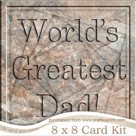 8 x 8 Greatest Dad Set in Stone Twisted Tunnel Card Kit