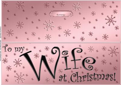 Large Dl to My Wife Christmas Quick Cut and Fold Card