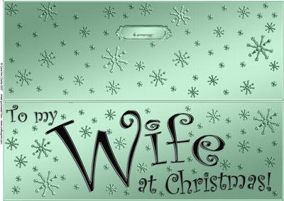 Large Dl to My Wife Christmas Quick Cut and Fold Card