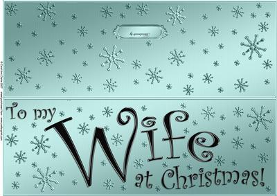 Large Dl to My Wife Christmas Quick Cut and Fold Card