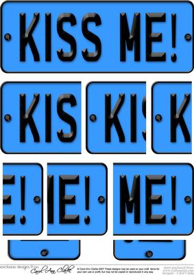 Kiss Me! Novelty Number Plate with Side Stacker
