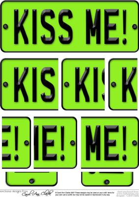 Kiss Me! Novelty Number Plate with Side Stacker