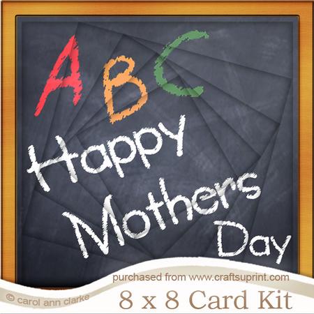 8 x 8 Mothers Day Blackboard Twisted Tunnel Card Kit