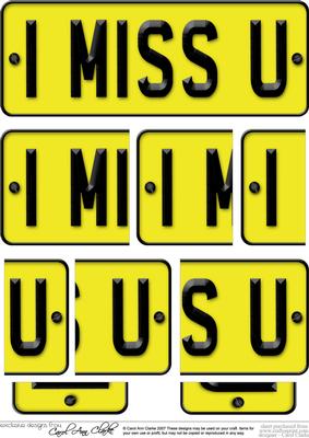 I Miss You Novelty Number Plate with Side Stacker