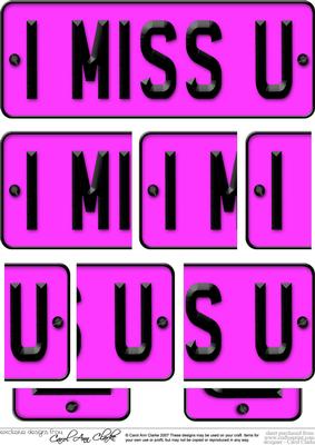 I Miss You Novelty Number Plate with Side Stacker