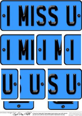 I Miss You Novelty Number Plate with Side Stacker