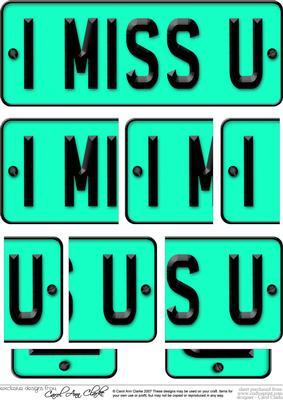I Miss You Novelty Number Plate with Side Stacker