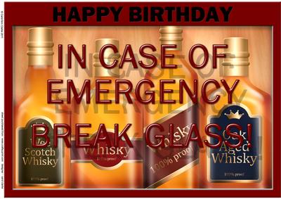 A4 Whisky Emergency Fun Novelty Card Topper