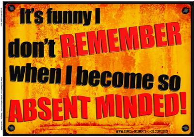 A4 Fun Novelty Senior Moment Saying Card Topper