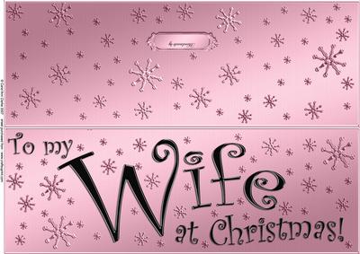 Large Dl to My Wife Christmas Quick Cut and Fold Card