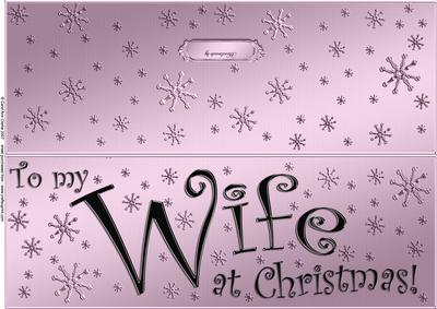 Large Dl to My Wife Christmas Quick Cut and Fold Card