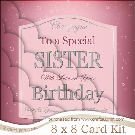 8x8 Sister Birthday Pink Champers Scalloped Corners Kit