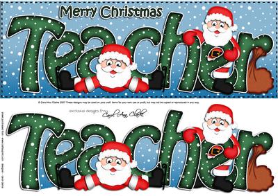 Large Dl Xmas Teacher with Santa Quick Card N Decoupage