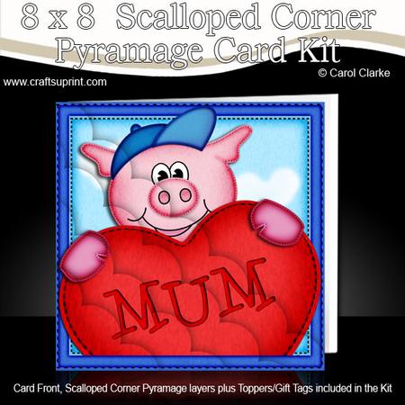 8 x 8 Ziggy Piggy's Heart for Mum Scalloped Corner Kit