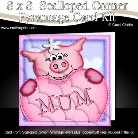 8 x 8 Zoe Piggy's Heart for Mum Scalloped Corner Kit