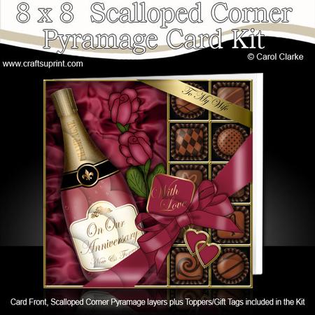 8 x 8 Wife Anniv Champers Chocs N Roses Scalloped Corner Kit