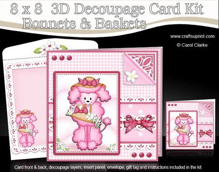8 x 8 Bon Bon Poodle's Bonnet Kit with 3D Decoupage