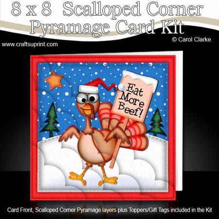 8 x 8 Xmas Percy Turkey Card Scalloped Corner Kit