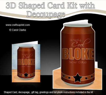Cool Bloke Beer Can Shaped Card with Decoupage