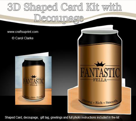 Fantastic Fella Beer Can Shaped Card with Decoupage