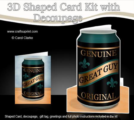 Great Guy Beer Can Shaped Card with Decoupage