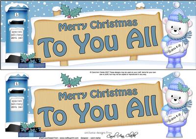 Xmas to You All Teddy Signpost Large Dl Easicut Decoupage