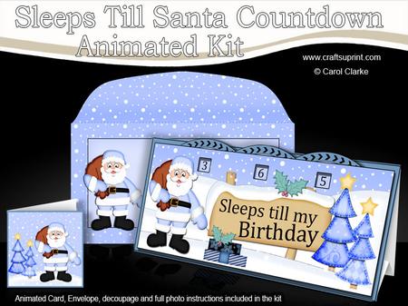 3D Xmas Santa Sleeps Till My Birthday Countdown Card